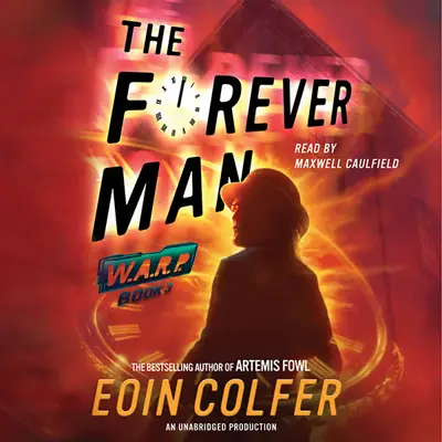 Eoin Colfer: WARP Book 3 The Forever Man (AudiobookFormat, Listening Library)