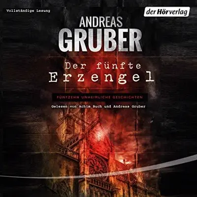 Andreas Gruber: Der fünfte Erzengel (AudiobookFormat, German language, Der Hörverlag)