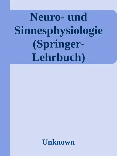Unknown: Neuro- und Sinnesphysiologie (Springer-Lehrbuch) (German Edition) nodrm (AudiobookFormat, de language)