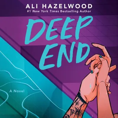 Ali Hazelwood: Deep End (AudiobookFormat, Penguin Audio)