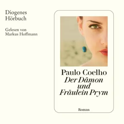 Paulo Coelho: Der Dämon und Fräulein Prym (AudiobookFormat, German language, Diogenes Verlag AG)