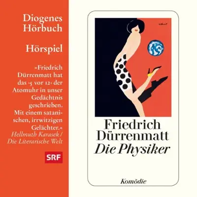Friedrich Dürrenmatt: Die Physiker (AudiobookFormat, German language, Diogenes Verlag AG)