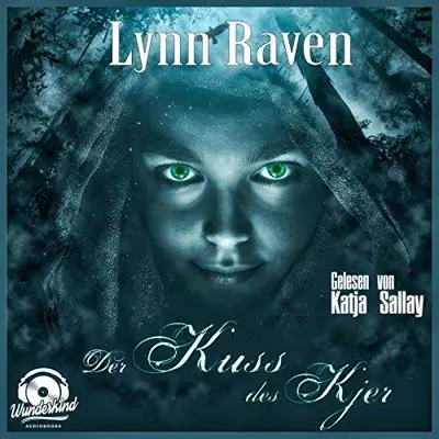 Lynn Raven: Der Kuss des Kjer (AudiobookFormat, German language, Wunderkind Audiobooks)