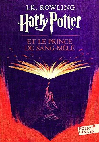 Joanne K. Rowling: Harry Potter et le Prince de Sang-Mele (2005)