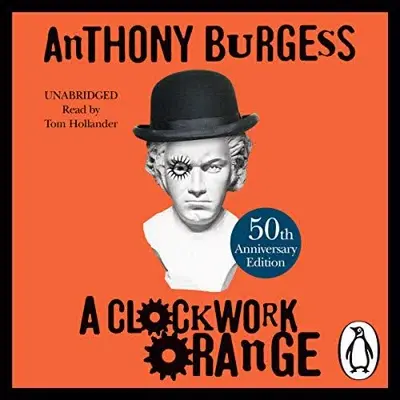 Anthony Burgess: A Clockwork Orange (AudiobookFormat, Penguin Audio)