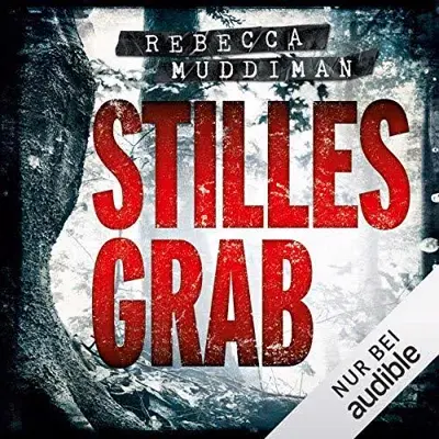 Rebecca Muddiman: Stilles Grab (AudiobookFormat, German language, Hörbuch München von RBmedia Verlag)