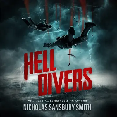 Nicholas Sansbury Smith: Hell Divers Series 01 - Hell Divers - Hell Divers Series, Book 1 (AudiobookFormat, english language, 2016, Blackstone Audio, Inc.)