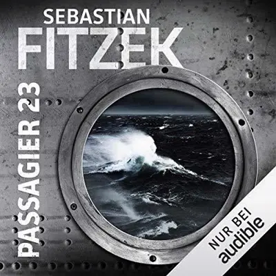 Sebastian Fitzek: Passagier 23 (AudiobookFormat, German language, Audible Studios)