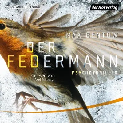 Max Bentow: Der Federmann (AudiobookFormat, German language, Der Hörverlag)