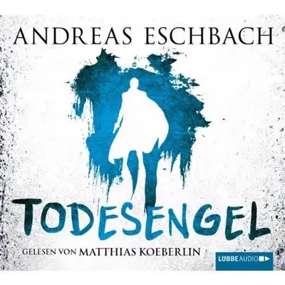 Andreas Eschbach: Todesengel (AudiobookFormat, German language, Lübbe Audio)