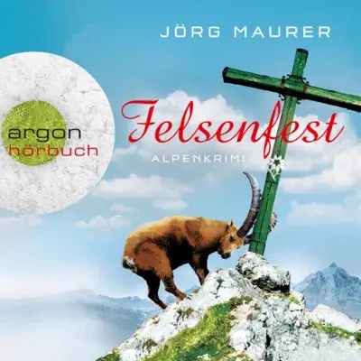 Jörg Maurer: Felsenfest (AudiobookFormat, German language, Argon Verlag)