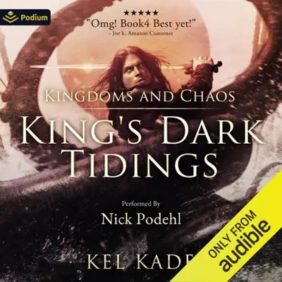 Kel Kade: Kingdoms and Chaos (AudiobookFormat, Podium Audio)