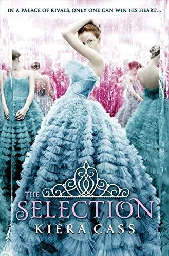 Kiera Cass: The Selection (The Selection, #1) (2012)