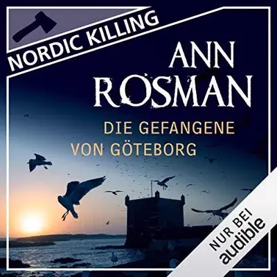 Ann Rosman: Die Gefangene von Göteborg (AudiobookFormat, German language, Aufbau Audio)