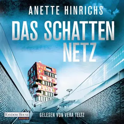 Anette Hinrichs: Das Schattennetz (AudiobookFormat, German language, Random House Audio, Deutschland)