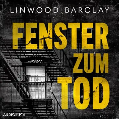 Linwood Barclay, Silvia Visintini: Fenster zum Tod (AudiobookFormat, german language, 2000, SAGA Egmont)