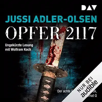 Jussi Adler-Olsen: Opfer 2117 (AudiobookFormat, German language, Der Audio Verlag)