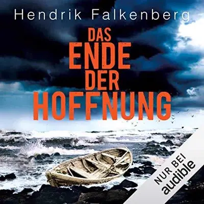 Hendrik Falkenberg: Das Ende der Hoffnung (AudiobookFormat, German language, Amazon EU S.à r.l.)