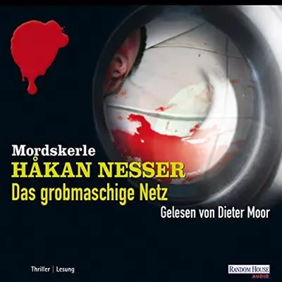 Håkan Nesser, Gabriele Haefs: Das grobmaschige Netz (AudiobookFormat, German language, Random House Audio, Deutschland)