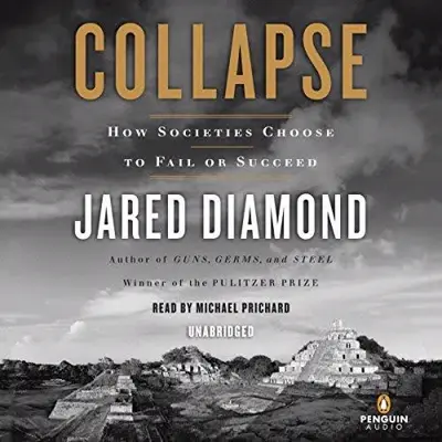 Jared Diamond: Collapse (AudiobookFormat, Penguin Audio)