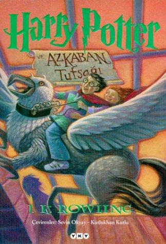 Joanne K. Rowling: Harry Potter Ve Azkaban Tutsagi (Paperback, Turkish language, 2001, Mosaik Verlag)