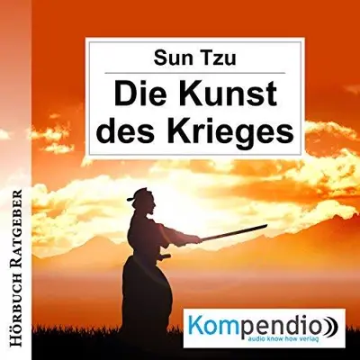 Sun Tzu: Die Kunst des Krieges (AudiobookFormat, German language, Kompendio)