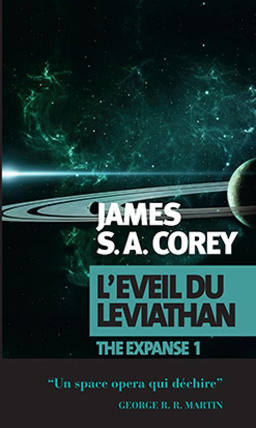 Daniel Abraham, James S. A. Corey, Ty Franck: L'Éveil du Léviathan (French language, 2014, Actes Sud)