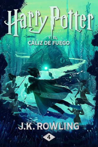Joanne K. Rowling: Harry Potter y el cáliz de fuego (EBook, Spanish language, Pottermore Publishing)