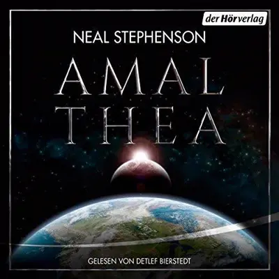 Neal Stephenson: Amalthea (AudiobookFormat, German language, Der Hörverlag)