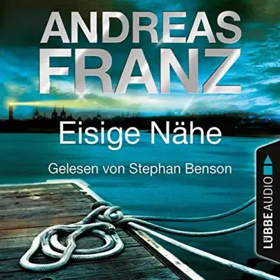 Andreas Franz: Eisige Nähe (AudiobookFormat, German language, Lübbe Audio)