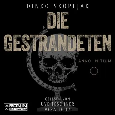 Dinko Skopljak: Die Gestrandeten (AudiobookFormat, German language, Ronin Hörverlag)