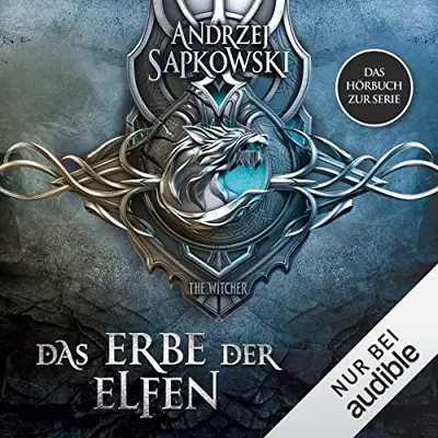 Andrzej Sapkowski: The Witcher 01 - Das Erbe der Elfen - The Witcher 1 (AudiobookFormat, german language, 2014, Audible Studios)