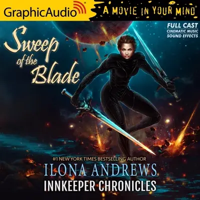 Graphic Audio LLC.: Innkeeper Chronicles 4: Sweep of the Blade (AudiobookFormat, 2022, GraphicAudio)