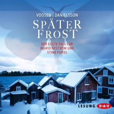Roman Voosen, Kerstin Signe Danielsson: Später Frost (AudiobookFormat, German language, Der Audio Verlag)
