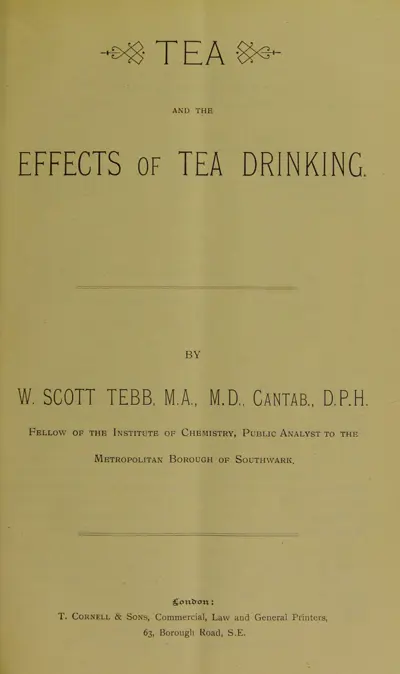 W. Scott Tebb: Tea and the effects of tea drinking (AudiobookFormat, en language, 2022, Otbebookpublishing)