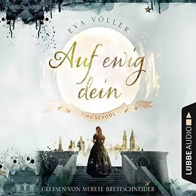 Eva Völler: Auf ewig dein (AudiobookFormat, German language, Lübbe Audio)
