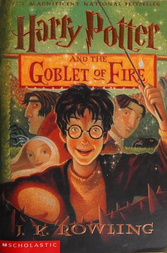 Joanne K. Rowling: Harry Potter and the Goblet of Fire (2002, Scholastic Inc.)