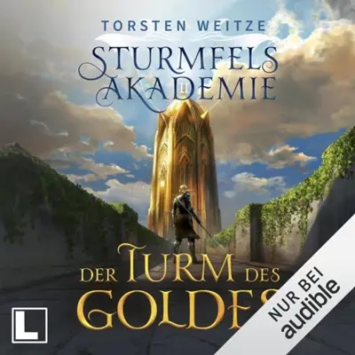 Torsten Weitze: Der Turm des Goldes (AudiobookFormat, German language, LAUSCH medien)