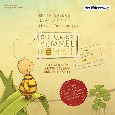 Britta Sabbag, Maite Kelly: Die kleine Hummel Bommel / Die kleine Hummel Bommel sucht das Glück (AudiobookFormat, German language, Der Hörverlag)