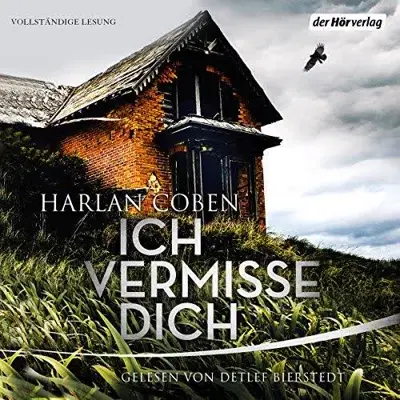 Harlan Coben: Ich vermisse dich (AudiobookFormat, German language, Der Hörverlag)