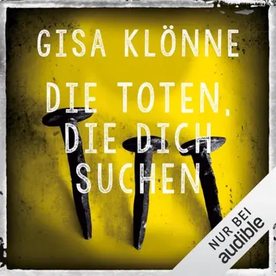 Gisa Klönne: Die Toten, die dich suchen (AudiobookFormat, German language, Audible Studios)