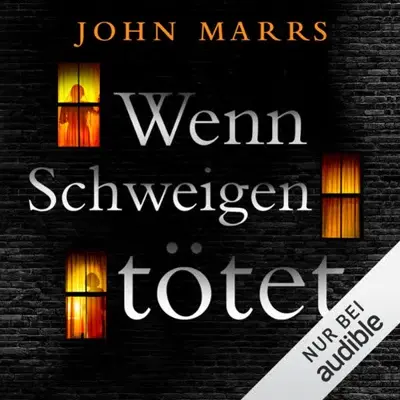 Tanja Lampa - Übersetzer, John Marrs: Wenn Schweigen tötet (AudiobookFormat, German language, Amazon EU S.à r.l.)