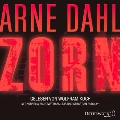 Arne Dahl: Zorn (AudiobookFormat, German language, HörbucHHamburg HHV GmbH)