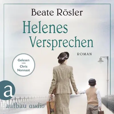 Beate Rösler: Helenes Versprechen (AudiobookFormat, German language, Aufbau Verlag)