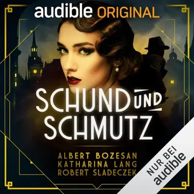 Katharina Lang, Albert Bozesan, Robert Sladeczek: Schund und Schmutz (AudiobookFormat, German language, Audible Studios)