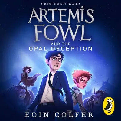 Eoin Colfer: Artemis Fowl and the Opal Deception (AudiobookFormat, Penguin Books Ltd)