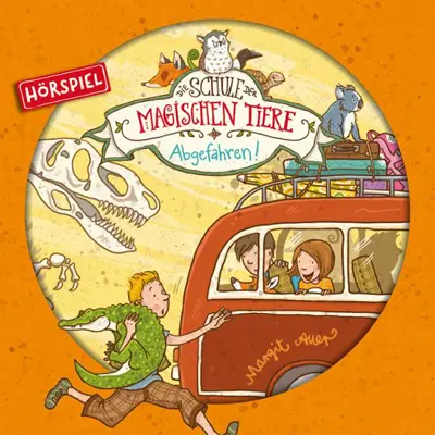 Margit Auer, Arne Gedigk: Die Schule der magischen Tiere (Hörspiele) 04 - Abgefahren! - Die Schule der magischen Tiere 4 (AudiobookFormat, german language, 2020)