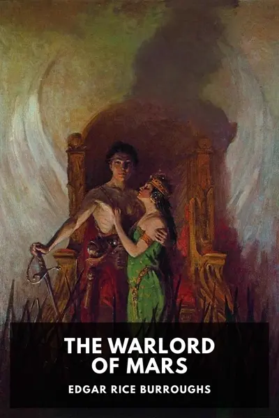 Edgar Rice Burroughs: The Warlord of Mars (AudiobookFormat, en-US language, 2020, Standard Ebooks)