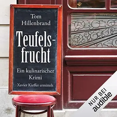 Tom Hillenbrand: Teufelsfrucht (AudiobookFormat, German language, Audible Studios)