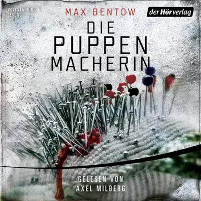Max Bentow: Die Puppenmacherin (AudiobookFormat, German language, Der Hörverlag)